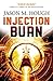Injection Burn (Dire Earth Duology #1)