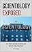 SCIENTOLOGY EXPOSED: The Tr...