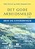 Det gode arbeidsmiljø:  Kra...