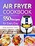 Air Fryer Cookbook by Michelle Sanders