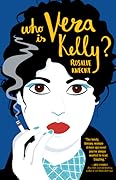 Who Is Vera Kelly? (A Vera Kelly Story #1)