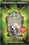 Das Grauenvolle Grab by Jonathan Stroud
