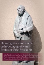 De integratief-holistische orthopedagogiek van Professor Eric Broekaert.