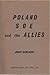 Poland, SOE And The Allies