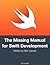 The Missing Manual for Swift Development by Bart Jacobs