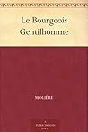 Le Bourgeois Gent...