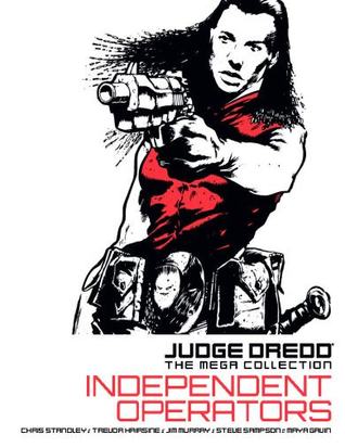 Independent Operators (Judge Dredd: The Mega Collection #22)