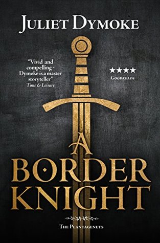 A Border Knight (The Plantagenets #7)