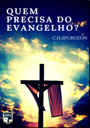 Quem precisa do evangelho?