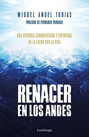 Renacer en los Andes (Kindle Edition)