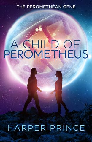 A Child of Perometheus (Kindle Edition)