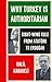 Why Turkey is Authoritarian: Right-Wing Rule from Atatürk to Erdogan (Left Book Club)