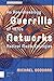 Guerrilla Networks (Recursions)