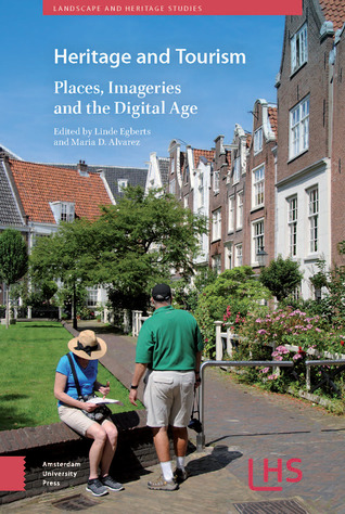 Heritage and Tourism (Landscape and Heritage Studies)