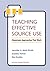 Teaching Effective Source Use: Classroom Approaches That Work