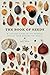 The Book of Seeds: A Life-S...