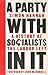 A Party with Socialists in It: A History of the Labour Left (Left Book Club)