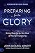 Preparing for the Glory: Getting Ready for the Next Wave of Holy Spirit Outpouring