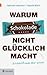 Warum Schokolade nicht glüc...