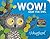 WOW! Said the Owl: A First Book of Colours