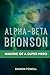 Alpha-Beta Bronson: Making of a Super Hero (1)