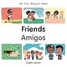 My First Bilingual Book–Friends (English–Spanish) (Spanish and English Edition) My First Bilingual Book–Friends (English–Spanish) (Spanish and English Edition)