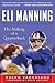 Eli Manning: The Making of a Quarterback