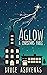 Aglow: A Christmas Fable