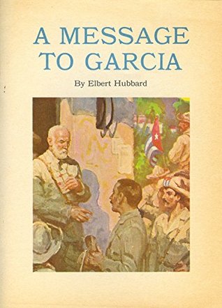 A message to garcia
