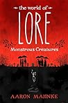 The World of Lore by Aaron Mahnke