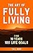 The Art of Fully Living: 1 ...