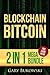 Blockchain Bitcoin by Gary Bukowski