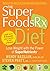 The SuperFoodsRx Diet: Lose...