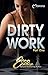 Dirty Work - Part 1