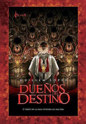 Dueños del destino (Leyenda de una era, #2)
