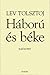 Háború és Béke by Leo Tolstoy