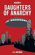 Daughters of Anarchy: Book 4