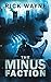 The Minus Faction: Complete...