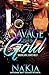 A Savage With A Heart Of Gold by Na'Kia