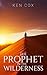 The Prophet In The Wilderness