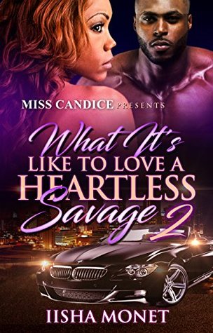 What It's Like to Love a Heartless Savage 2 (Kindle Edition)