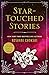 Star-Touched Stories (The S...