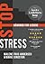 Stop stress - håndbog for ledere by Malene Friis Andersen