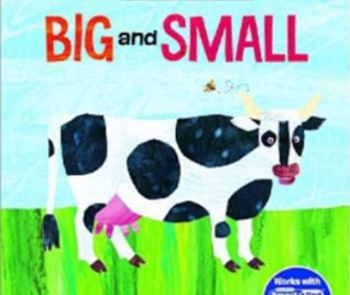 Big and Small (The World of Eric Carle)