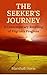 The Seeker’s Journey: A Contemporary Retelling of Pilgrim’s Progress