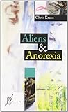 Book cover for Aliens & Anorexia
