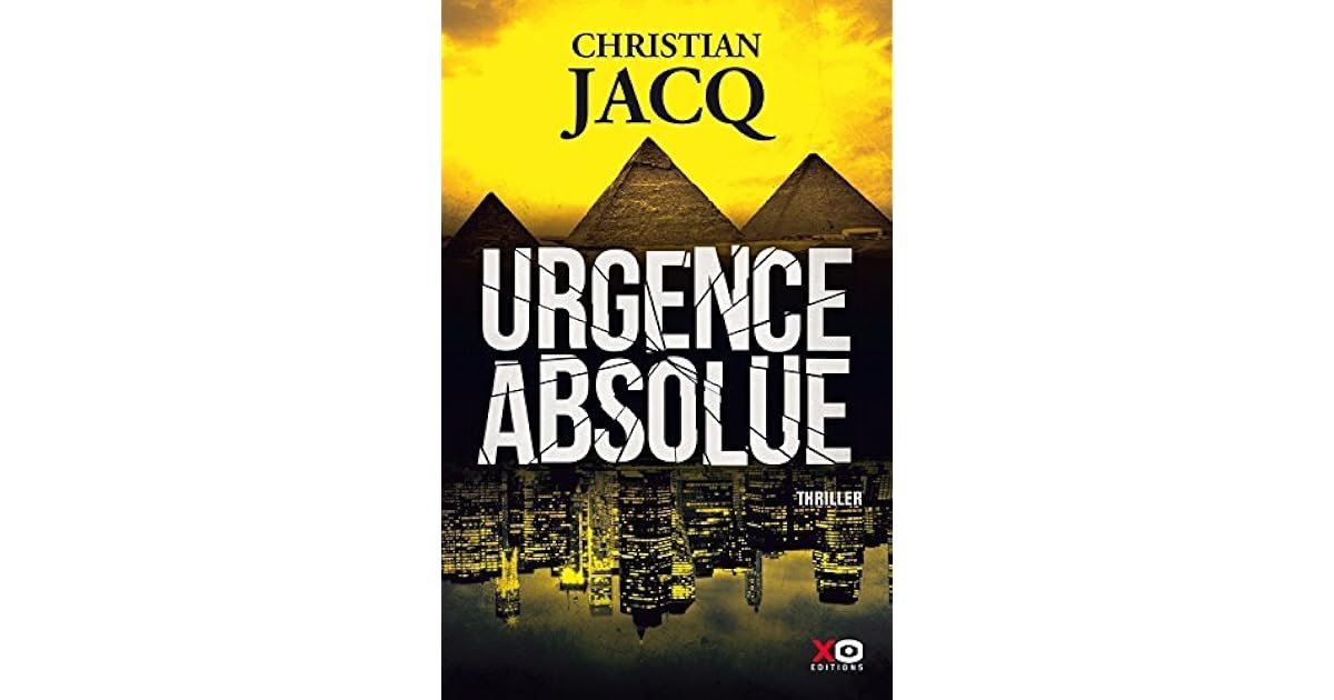 Urgence absolue by Christian Jacq