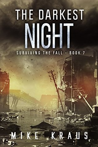 The Darkest Night (Surviving the Fall, #7)