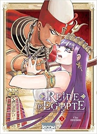 Reine d'Egypte, tome 3 (Reine d'Egypte, #3)