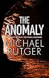 The Anomaly by Michael Rutger